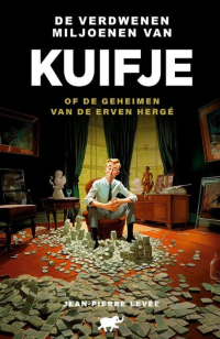 De verdwenen miljoenen van Kuifje Jean Pierre Levee 200